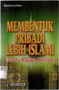 Image of Membentuk Pribadi Lebih Islam